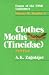 The Clothes Moths-tineidae: Subfamily Myrmecozelinae: Fauna of the Ussr. Lepidoptera