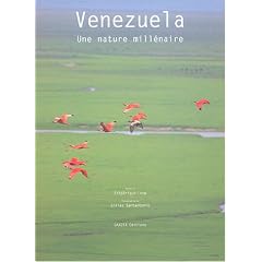 Venezuela - une nature mill�naire (Ancien prix Editeur : 42 Euros)