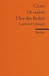 De oratore /�ber den Redner: Lat. /Dt: Lateinisch / deutsch