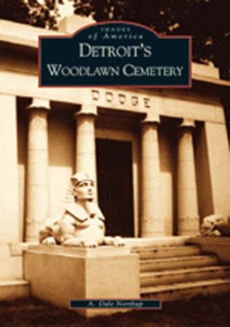 Detroit's Woodlawn Cemetery (MI) (Images of America)
