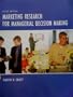MARKETING RESEARCH FOR MANAGERIAL DECISION MAKING