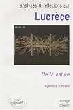 Analyses et r�flexions sur Lucr�ce, De la nature
