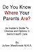 Do You Know Where Your Parents Are?: An Insider's Guide To Choices and Options In Senior Health Care