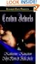 Crown Jewels: The Princess Brat / the Man Who Should Be King / What a Queen Wants