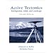 Active Tectonics: Earthquakes, Uplift, and Landscape (2nd Edition)