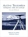 Active Tectonics: Earthquakes, Uplift, and Landscape (2nd Edition)
