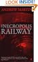 The Necropolis Railway: A Novel of Murder, Mystery, and Steam