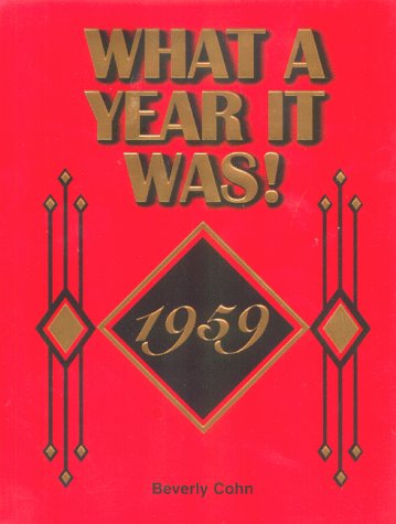 What A Year It Was! 1959