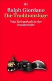 Die Traditionsl&uuml;ge - Ralph Giordano