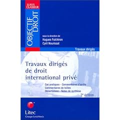 Travaux dirig�s de droit international priv� (ancienne �dition)