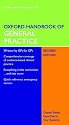 Oxford Handbook of General Practice (Oxford Handbooks)