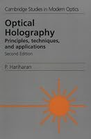 Optical Holography: Principles, Techniques and Applications (Cambridge Studies in Modern Optics)