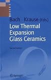 Low Thermal Expansion Glass Ceramics (Schott Series on Glass and Glass Ceramics)