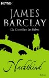 Nachtkind - Die Chroniken des Raben 05. - James Barclay