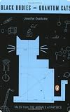 Black Bodies and Quantum Cats: Tales from the Annals of Physics