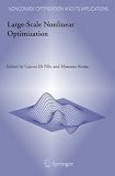 Large-Scale Nonlinear Optimization (Nonconvex Optimization and Its Applications)