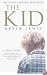 The Kid: A True Story