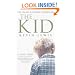 The Kid: A True Story