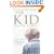 The Kid: A True Story