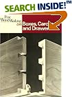 Fine Woodworking on Boxes, Carcases, and Drawers