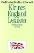 Kleines England-Lexikon. Wissenswertes �ber Grossbritannien.