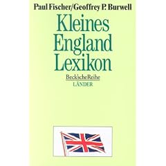Kleines England-Lexikon. Wissenswertes �ber Grossbritannien.