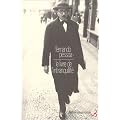 Oeuvres de Fernando Pessoa, tome 3 : Le Livre de l'intranquillit� de Bernardo Soares