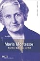 Maria Montessori: Kind ihrer Zeit, Frau von Welt
