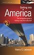 Getting into America: The Immigration Guide to Finding a New Life in the USA (How to)