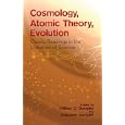 Cosmology, Atomic Theory, Evolution: Classic Readings in the Literature of Science by William Dampier and Margaret Dampier