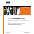Self-Defending Networks: The Next Generation of Network Security (Networking Technology: Security)
