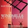 Windmills of Your Mind: Best of Michel Legrand