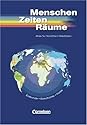 Menschen Zeiten Räume - Atlanten - Regionalausgaben: Unsere Welt, Menschen, Zeiten, Räume, Atlas für Nordrhein-Westfalen: Erdkunde, Geschichte und Politik