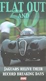 Flat Out And 50 - Jaguars Relive Their Record Breaking Days [VHS] [1999]