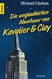 Die unglaublichen Abenteuer von Kavalier & Clay - Michael Chabon