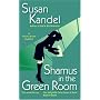 Shamus in the Green Room (Cece Caruso Mysteries)