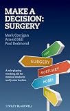 Make a decision : surgery