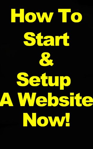 How To Start A Website - Ultimate Guide To Starting And Setting Up A Blog Or Website! Start a website right now, within 15 minutes have your website up and running. Step by Step Tutorials