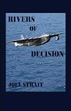 Rivers of Decision
