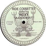 RIDE COMMITTEE & ROXY / ACCIDENT