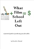 What Film School Left Out