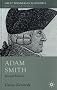 Adam Smith: A Moral Philosopher and His Political Economy (Great Thinkers in Economics)