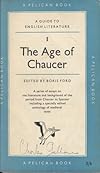 The Age of Chaucer (Guide to English Literature, 1)