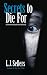 Secrets to Die For: A Detective Jackson Mystery