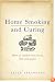 Home Smoking and Curing: How to Smoke-Cure Meat, Fish and Game