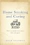 Home Smoking and Curing