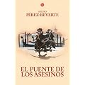 El puente de los asesinos (bolsillo) (Narrativa Espa�ola)