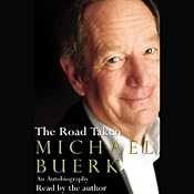 The Road Taken: An Autobiography | [Michael Buerk]