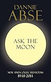 Ask the moon : new and collected poems, 1948-2014