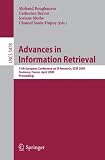 Advances in Information Retrieval: 31th European Conference on IR Research, ECIR 2009, Toulouse, France, April 6-9, 2009, Proceedings (Lecture Notes in ... Applications, incl. Internet/Web, and HCI)